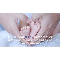 Phụ nữ sinh đủ 02 con trước 35 tuổi được khen thưởng, hỗ trợ tiền ở 21 tỉnh, thành phố