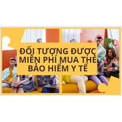 Đối tượng được miễn phí mua thẻ bảo hiểm y tế