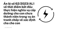 Án lệ số 62/2023/AL1 về thời điểm bắt đầu thực hiện nghĩa vụ cấp dưỡng cho con chưa thành niên trong vụ án tranh chấp về xác định cha cho con