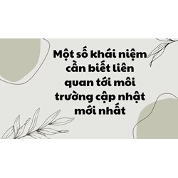 Một số khái niệm cần biết liên quan tới môi trường cập nhật mới nhất