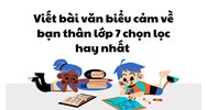 Viết bài văn biểu cảm về bạn thân lớp 7 chọn lọc hay nhất