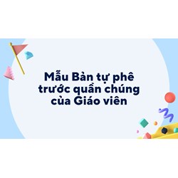 Mẫu Bản tự phê trước quần chúng của Giáo viên mới nhất