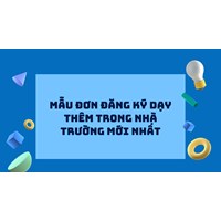 Mẫu đơn đăng ký dạy thêm trong nhà trường mới nhất