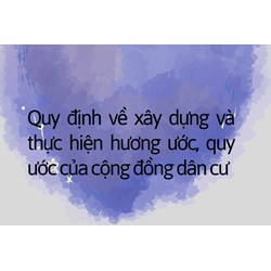 Quy định về xây dựng và thực hiện hương ước, quy ước của cộng đồng dân cư