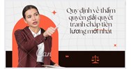 Quy định về thẩm quyền giải quyết tranh chấp tiền lương mới nhất