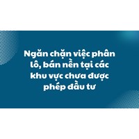 Ngăn chặn việc phân lô, bán nền tại các khu vực chưa được phép đầu tư