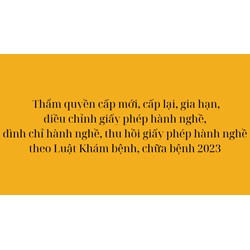 Thẩm quyền cấp mới, cấp lại, gia hạn, điều chỉnh giấy phép hành nghề khám bệnh, chữa bệnh