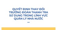 Quyết định thay đổi Trưởng đoàn thanh tra sử dụng trong lĩnh vực quản lý nhà nước