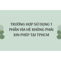 trường hợp sử dụng 1 phần vỉa hè không phải xin phép tại TPHCM