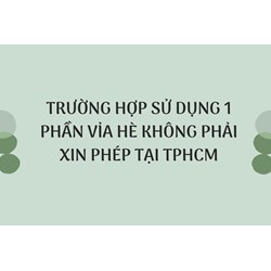 trường hợp sử dụng 1 phần vỉa hè không phải xin phép tại TPHCM