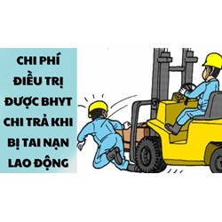 Chi phí điều trị được BHYT chi trả khi bị tai nạn lao động
