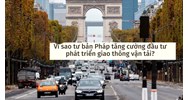 Vì sao tư bản Pháp tăng cường đầu tư phát triển giao thông vận tải?