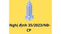 Sửa đổi lĩnh vực quản lý nhà nước của Bộ Xây dựng theo Nghị định 35/2023/NĐ-CP