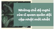 Những chế độ nghỉ của sĩ quan quân đội cập nhật mới nhất