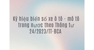 Ký hiệu biển số xe ô tô - mô tô trong nước theo quy định mới nhất