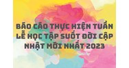 Báo cáo thực hiện Tuần lễ học tập suốt đời cập nhật mới nhất