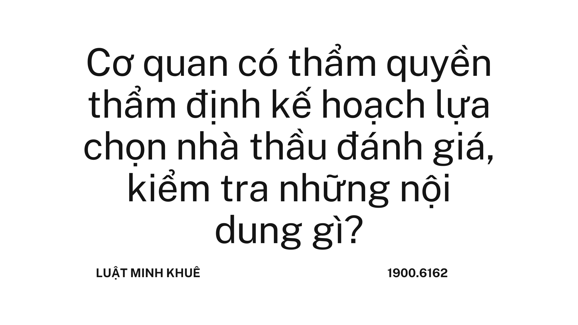 Cơ Quan Có Thẩm Quyền Thẩm định Kế Hoạch Lựa Chọn Nhà Thầu đánh Giá 