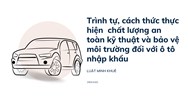 Kiểm tra chất lượng an toàn kỹ thuật và bảo vệ môi trường đối với ô tô nhập khẩu?