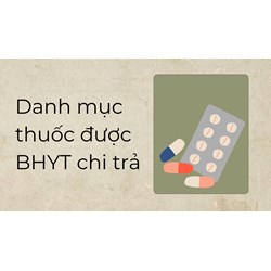 Danh mục thuốc được BHYT chi trả