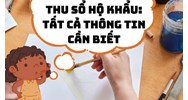 Thu Sổ hộ khẩu: Tất cả thông tin cần biết