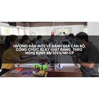 Hướng dẫn mới về đánh giá cán bộ, công chức bị kỷ luật Đảng