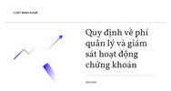 Quy định về phí quản lý và giám sát hoạt động chứng khoán