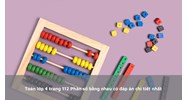 Toán lớp 4 trang 112 Phân số bằng nhau có đáp án chi tiết nhất