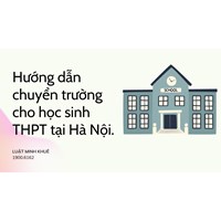 Hướng dẫn chuyển trường cho học sinh THPT tại Hà Nội