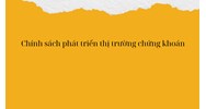 Chính sách phát triển thị trường chứng khoán