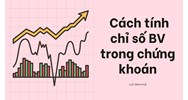 Cách tính chỉ số BV trong chứng khoán như thế nào?