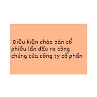 Điều kiện chào bán cổ phiếu lần đầu ra công chúng của công ty cổ phần