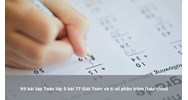 Vở bài tập Toán lớp 5 bài 77 Giải Toán về tỉ số phần trăm (tiếp theo)