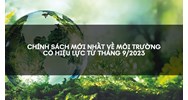 Chính sách về nguyên tắc bảo vệ môi trường mới có hiệu lực