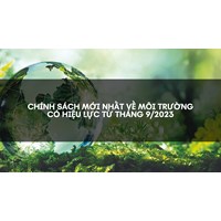 Chính sách về nguyên tắc bảo vệ môi trường mới có hiệu lực