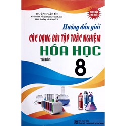 Các dạng bài tập Hóa học lớp 8 đầy đủ từ cơ bản đến nâng cao