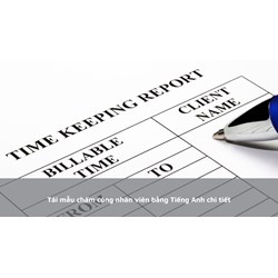 Tải mẫu chấm công nhân viên bằng Tiếng Anh chi tiết