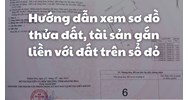 Hướng dẫn xem sơ đồ thửa đất, tài sản gắn liền với đất trên sổ đỏ
