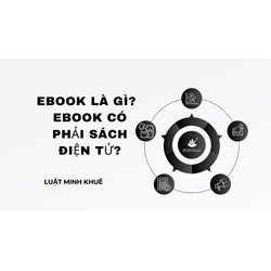 Ebook là gì?  Ebook có phải sách điện tử?
