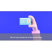 Ảnh căn cước công dân xấu có làm lại được không?