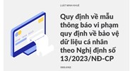 Quy định mẫu thông báo vi phạm quy định về bảo vệ dữ liệu cá nhân