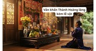 Văn khấn Thành Hoàng làng kèm lễ vật chuẩn nhất năm 2026
