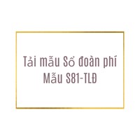 Tải mẫu Sổ đoàn phí Mẫu S81-TLĐ