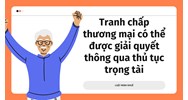 Tranh chấp thương mại có thể được giải quyết thông qua thủ tục trọng tài