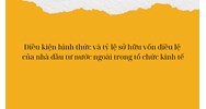 Điều kiện hình thức và tỷ lệ sở hữu vốn điều lệ của nhà đầu tư nước ngoài trong tổ chức kinh tế
