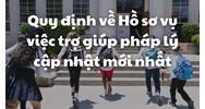 Quy định về Hồ sơ vụ việc trợ giúp pháp lý cập nhật mới nhất
