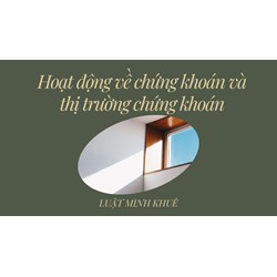 Hoạt động về chứng khoán và thị trường chứng khoán