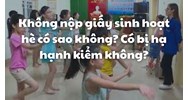Không nộp giấy sinh hoạt hè có sao không? Có bị hạ hạnh kiểm không?