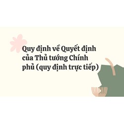 Quy định về Quyết định của Thủ tướng Chính phủ (quy định trực tiếp)