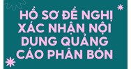 Hồ sơ đề nghị xác nhận nội dung quảng cáo phân bón