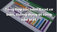 Tổng hợp các hàm Excel cơ bản, thông dụng ai cũng nên biết